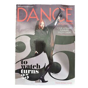 Dance Magazine January 2025 25 to Watch Ultimate Summer Study Guide